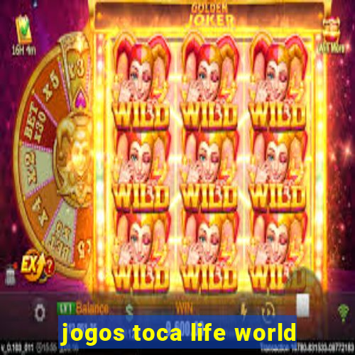 jogos toca life world